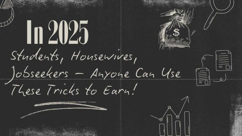 How to Earn Money Without Investment in India (2025 Edition)